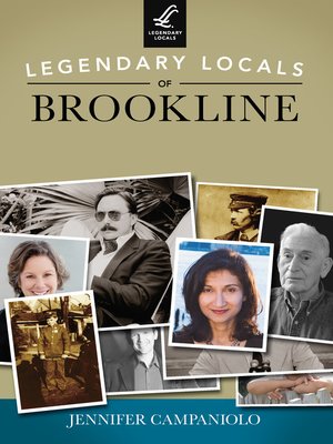 cover image of Legendary Locals of Brookline